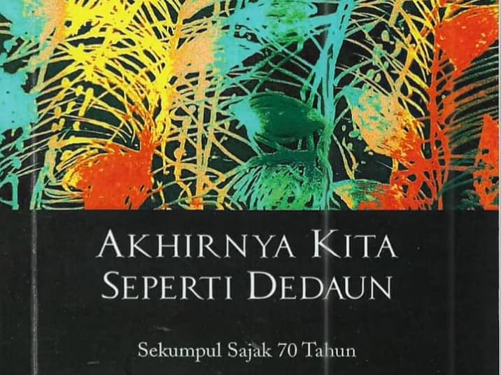 Isyarat Tuhan (Kata Pengantar Antologi Puisi Akhirnya Kita Seperti Dedaun)